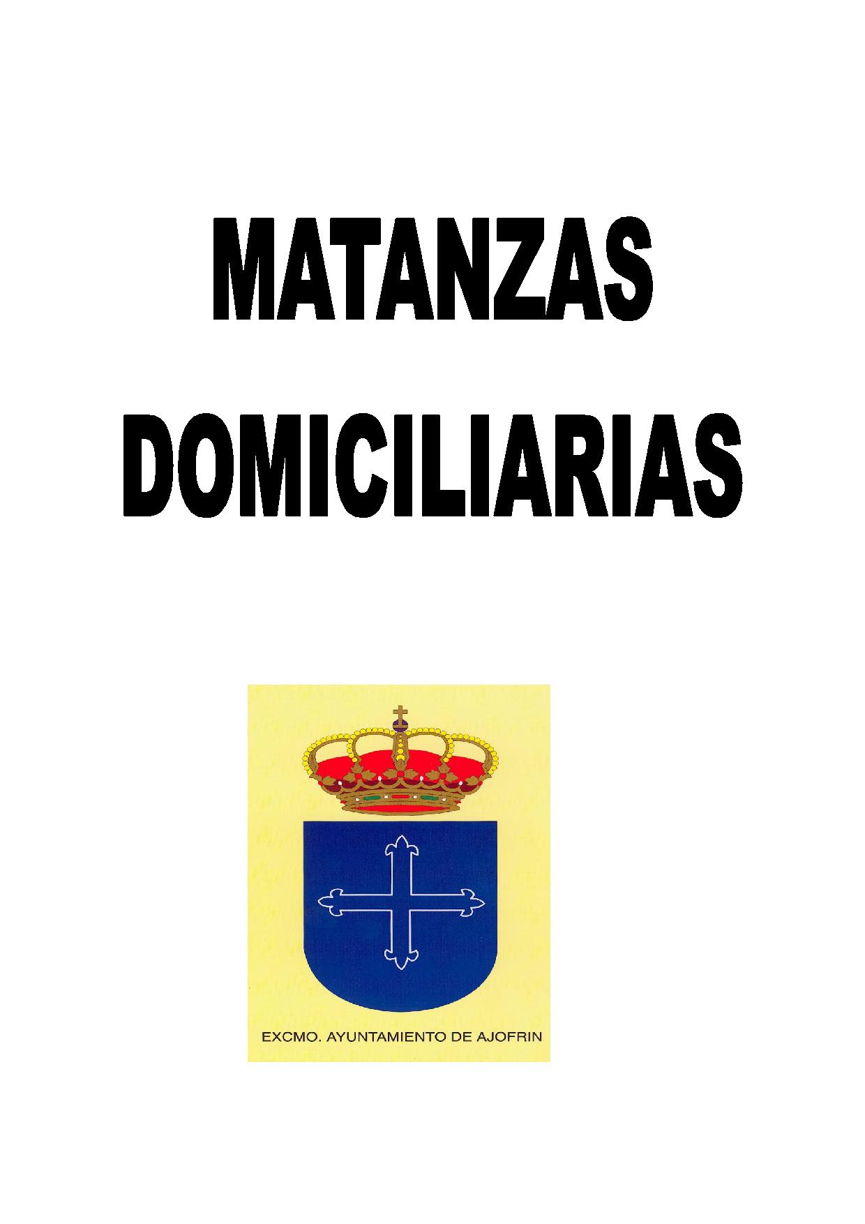 MATANZAS DOMICILIARAS POR EL AYUNTAMIENTO DE AJOFRIN